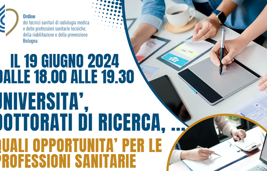 WEBINAR “UNIVERSITA’ E DOTTORATI DI RICERCA: quali opportunità per le professioni sanitarie”