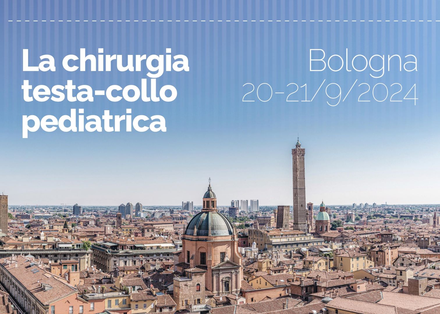 Evento formativo “La chirurgia testa-collo pediatrica” 20/21 settembre 2024 – Bologna