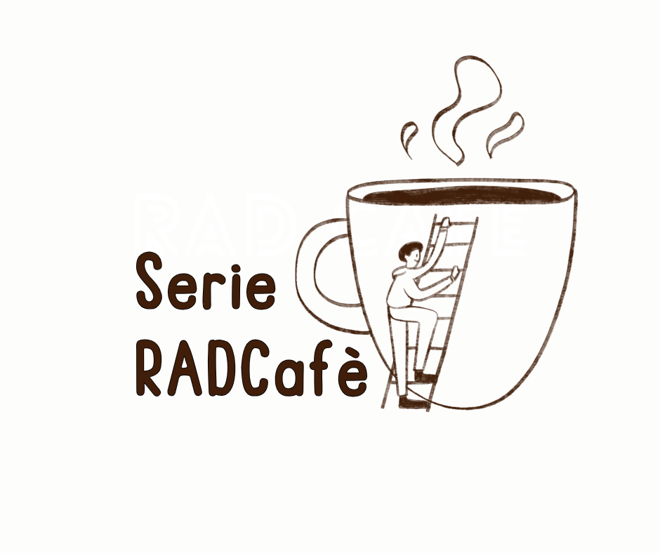 RAD Cafè: oltre l’immagine, comunicazione efficace e competenze relazionali per il TSRM