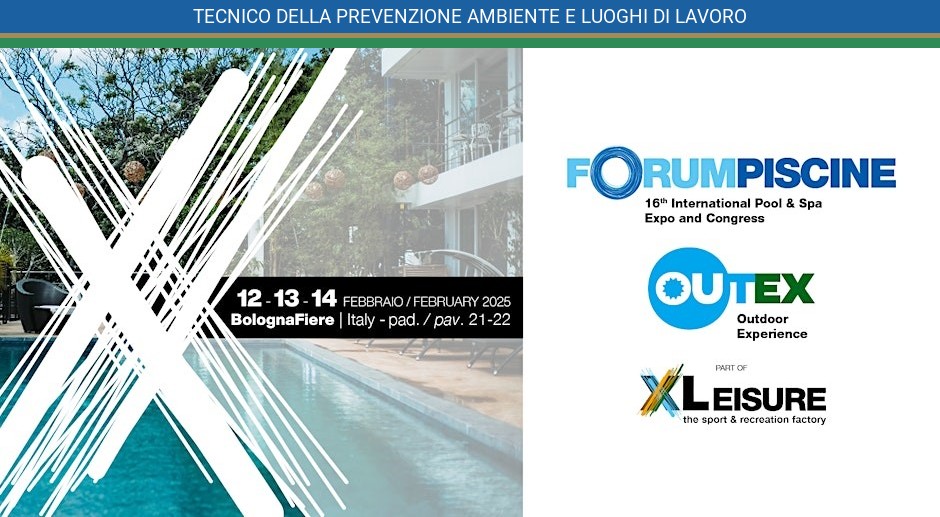 FORUMPISCINE 16th International Pool & Spa Expo and Congress 12-13-14 febbraio 2025 BolognaFiere