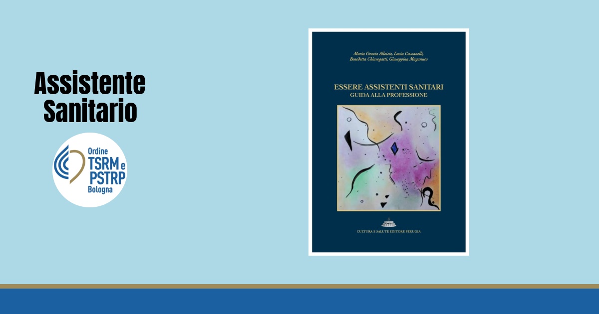 Presentazione del libro “ESSERE ASSISTENTI SANITARI – Guida alla professione”