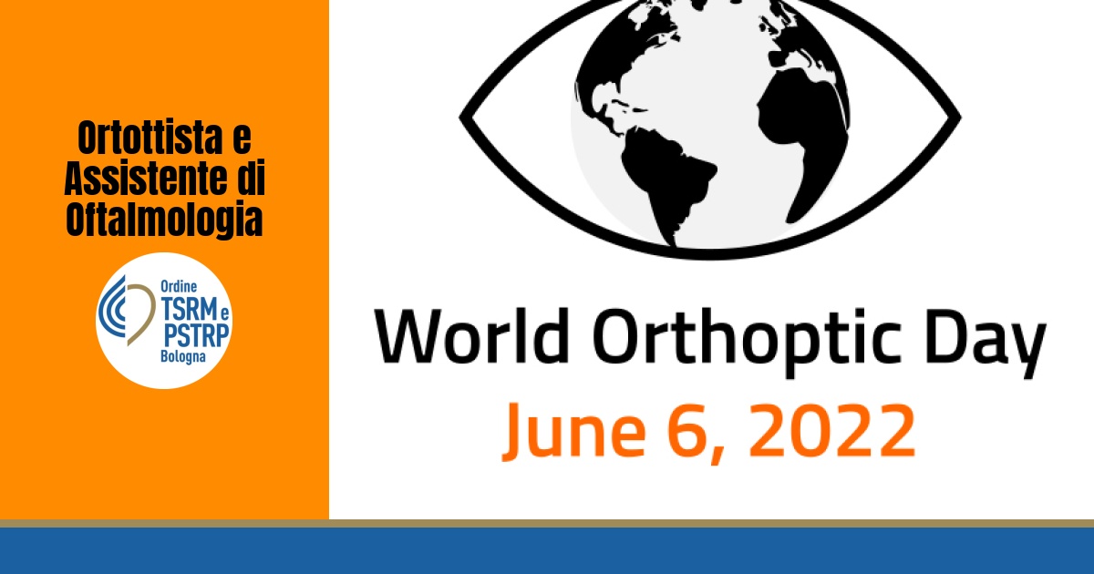World Orthoptic Day 6 giugno 2022