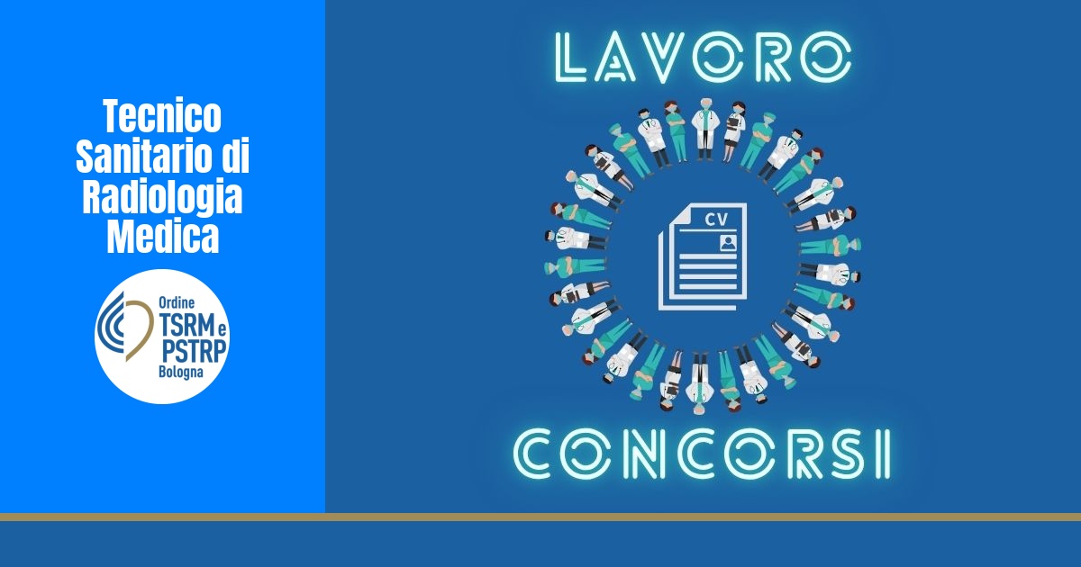 Concorso Pubblico per N. 1 posto a Tempo Determinato di Collaboratore Professionale di Ricerca Sanitaria CAT. D – presso l’U.O. Area di Diagnostica per Immagini, Medicina Nucleare dell’IRCCS Azienda Ospedaliera di Bologna, Policlinico di S. Orsola